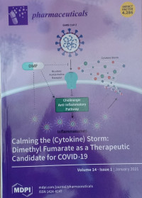 Image of Pharmaceuticals Calming the (Cytokine) Styrom: Dimethyl Fumarate as a Therapeutic Candidater for COVID-19: Volume 14, Issue 1, (January 2021)
