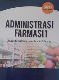 Image of Administrasi Farmasi Jilid 1