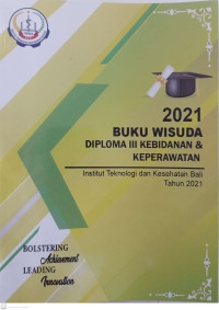 Image of Buku Wisuda Diploma III Kebidanan & Keperawatan Tahun 2021