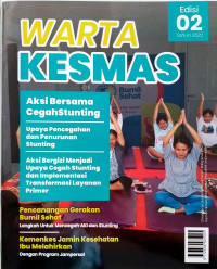 Image of Warta Kesmas Edisi 02 Tahun 2022: Aksi bersama Cegah Stunting