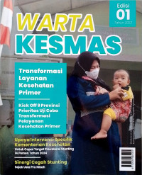 Image of Warta Kesmas Edisi 01 Tahun 2021: Transformasi Layanan Kesehatan Primer