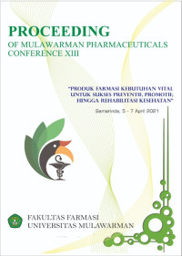 Image of Proceeding of Mulawarman Pharmaceuticals Congerence XIII “Produk Farmasi Kebutuhan Vital untuk Sukses Preventif, Promotif, Hingga Rehabilatasi Kesehatan”