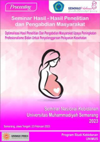 Image of Seminar Hasil-Hasil Penelitian dan Pengabdian Masyarakat “Optimalisasi Hasil Penelitian dan Pengabdian Masyarakat Upaya Peningkatan Profesionalisme Bidan untuk Penyelenggaraan Pelayanan Kesehatan”