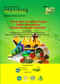 Image of PROSIDING SEMINAR NASIONAL PATPI 2017 “PERAN AHLI TEKNOLOGI PANGAN DALAM MEWUJUDKAN KETAHANAN PANGAN NASIONAL”