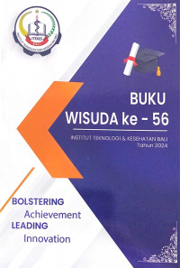Image of Buku Wisuda ke-56 Institut Teknologi & Kesehatan Bali Tahun 2024