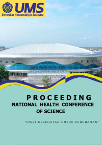 Image of Proceeding National Health Conference of Science UMS “Riset Kesehatan untuk Perubahan” Tahun 2022