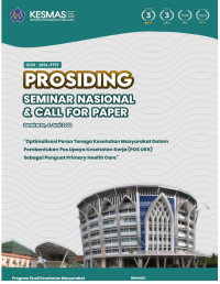 Image of Prosiding SemNas & Call for Paper “Optimalisasi Peran Tenaga Kesehatan Masyarakat dalam Pembentukan Pos Upaya Kesehatan Kerja (POS UKK) sebagai Penguat Primary Health Care” UMS 2022 Juni