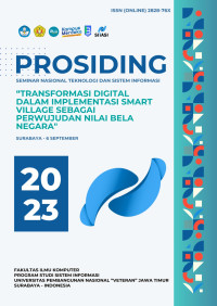 Image of Seminar Nasional Teknologi dan Sistem Informasi Vol. 3 No. 1 (2023) “Transformasi Digital dalam Implementasi Smart Village sebagai Perwujudan Nilai Bela Negara” Surabaya 6 September