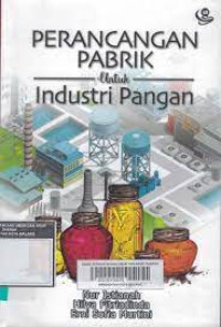 Image of Perancangan Pabrik Untuk Industri Pangan