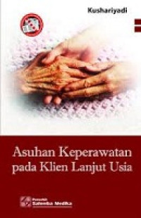 Image of Asuhan Keperawatan pada Klien Lanjut Usia