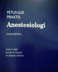 Image of Petunjuk Praktis: Anestesiologi. edisi kedua