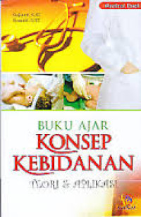Image of Buku Ajar: Konsep Kebidanan, Teori & Aplikasi