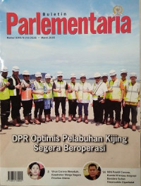 Image of Buletin Parlementaria Nomor 1095/III/III/2020. Maret 2020 : DPR Optimis Pelabuhan Kijing Segera Beroperasi