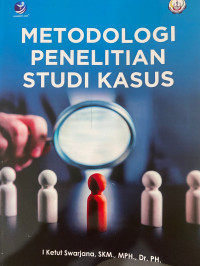 Image of Metodologi Penelitian Studi Kasus