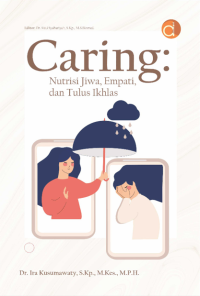 Image of Caring: Nutrisi Jiwa, Empati, dan Tulus Ikhlas