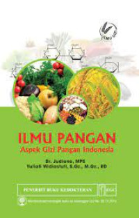 Image of Ilmu Pangan : Aspek Gizi Pangan Indonesia