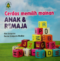 Image of Cerdas memilih mainan Anak & Remaja