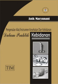 Image of Pengenalan Alat / Instrumen Kesehatan dan Kebidanan dalam Praktik Kebidanan