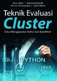 Image of Teknik Evaluasi Cluster: Solusi Menggunakan Python dan RapidMiner