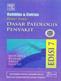 Image of Buku Saku: Dasar Patologis Penyakit Robbins & Cotron. Eds.7