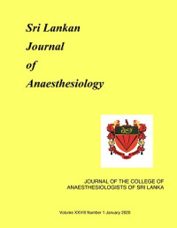 Image of Sri Lankan Journal of Anaesthesiology Volume 28 Issue 1 Tahun 2020