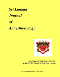 Image of Sri Lankan Journal of Anaesthesiology Volume 28 Issue 2 Tahun 2020