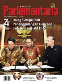 Image of Buletin Parlementaria Nomor 1060/II/VII/2019 Juli 2019 Baleg Setujui Ruu Penanggulangan Bencana Jadi Usul Inisiatif DPR