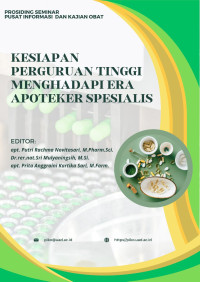 Image of Prosiding Seminar Pusat Informasi dan Kajian Obat “Kesiapan Perguruan Tinggi Menghadapi Apotekes Spesialis”