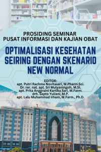 Image of Prosiding Seminar Nasional Pusat Informasi dan Kajian Obat “Optimalisasi Kesehatan Seiring dengan Skenario New  Normal”
