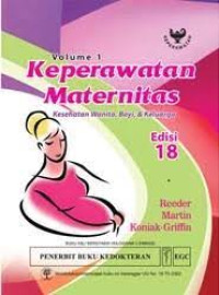 Image of Keperawatan Maternitas. Kesehatan Wanita, Bayi, & Keluarga. eds.18, vol.1