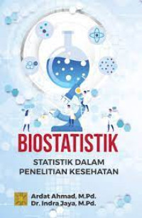 Image of Biostatistik : Statistik dalam Penelitian Kesehatan