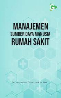 Image of Manajemen Sumber Daya Manusia Rumah Sakit