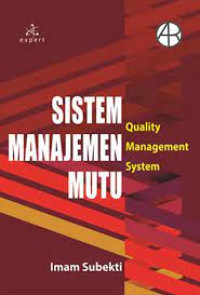 Image of Sistem Manajemen Mutu : Quality Management System