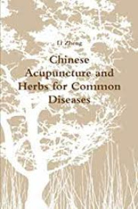 Image of Chinese Acupuncture and Herbs for Common Diseases