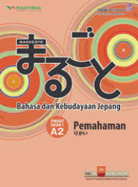 Image of Marugoto: Bahasa dan Kebudayaan Jepang. Tingkat Dasar 1 A2 Pemahaman
Japan Foundation
