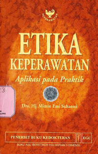 Image of Etika Keperawatan Aplikasi pada Praktik