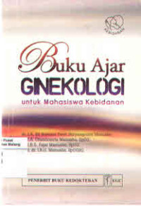 Image of Buku Ajar Ginekologi untuk Mahasiswa Kebidanan