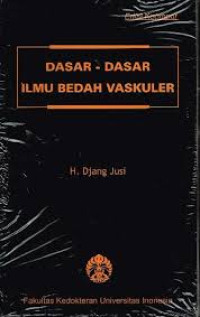 Image of Dasar-dasar Ilmu Bedah Vaskuler. eds 4