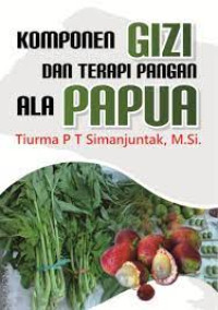 Image of Komponen Gizi dan Terapi Pangan ala Papua