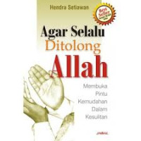 Image of Agar Selalu Ditolong Allah: Membuka pintu kemudahan dalam kesulitan.