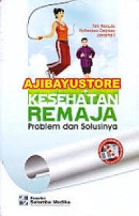 Image of Kesehatan Remaja: Problem dan Solusinya
