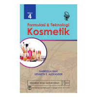 Image of Formulasi & Teknologi Kosmetik. Volume 4