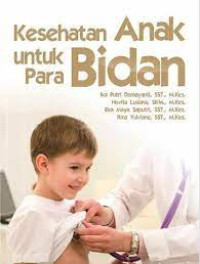 Image of Kesehatan Anak untuk Para Bidan