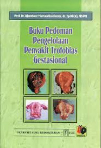 Image of Buku Pedoman Pengolahan Penyakit Trofoblas Gestasional