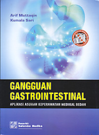 Image of Gangguan Gastrointestinal: Aplikasi Asuhan Keperawatan Medikal Bedah