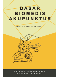 Image of Dasar Biomedis Akupunktur untuk diagnosa dan Terapi