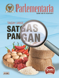 Image of Majalah Parlementaria : Tagih Janji Satgas Pangan Edisi 149 TH. XLVII 2017