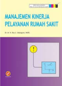 Image of Manajemen Kinerja Pelayanan Rumah Sakit