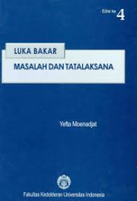Image of Luka Bakar Masalah dan Tatalaksana. eds 4
