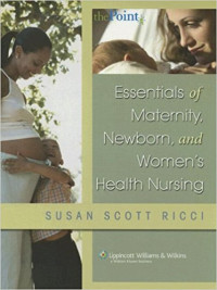 Image of Esentials of Maternity, Newborn, and Women's Health Nursing